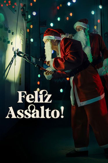Feliz Assalto! Online Dublado